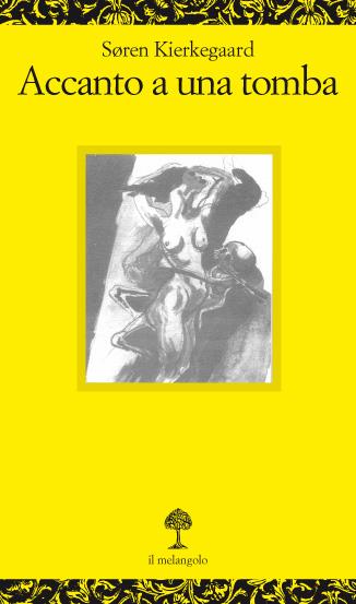 Accanto a una tomba - Søren Kierkegaard - Libro Il Nuovo Melangolo 1999, Opuscula | Libraccio.it