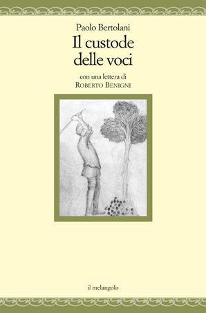 Il custode delle voci - Paolo Bertolani - Libro Il Nuovo Melangolo 2003, Nugae | Libraccio.it