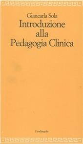 Introduzione alla pedagogia clinica