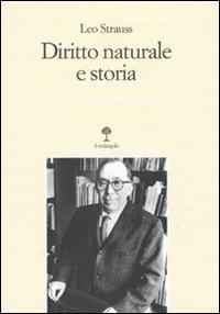 Diritto naturale e storia - Leo Strauss - Libro Il Nuovo Melangolo 2009, Opera | Libraccio.it
