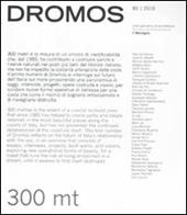 Dromos. Libro periodico di architettura (2010). Ediz. italiana e inglese. Vol. 1: 300 mt.