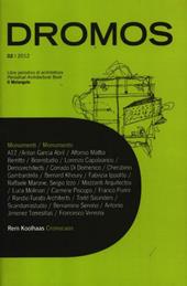 Dromos. Libro periodico di architettura (2012). Ediz. italiana e inglese. Vol. 2: Monumenti.