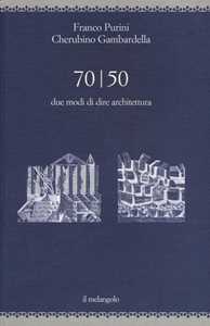 Image of 70/50. Due modi di dire architettura