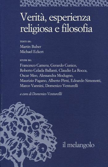 Ethos e poiesis. Vol. 9: Verità, esperienza religiosa e filosofia. - Martin Buber, Michael Eckert - Libro Il Nuovo Melangolo 2013, Università | Libraccio.it