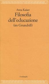 Filosofia dell'educazione (im Grundiss)