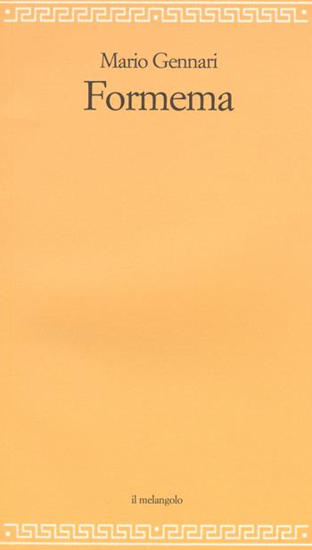 Formema - Mario Gennari - Libro Il Nuovo Melangolo 2015, Filosofia della formazione | Libraccio.it