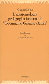 L'epistemologia pedagogica italiana e il «Documento Granese-Bertin»