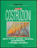 Corso di costruzioni. Vol. 3 - Delio Fois - Libro Calderini 1995 | Libraccio.it