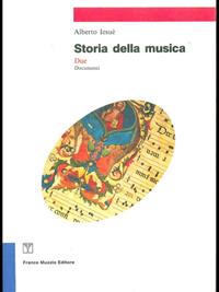 Storia della musica. Vol. 2: Documenti. - Alberto Iesué - Libro Franco Muzzio Editore, Strumenti della musica | Libraccio.it