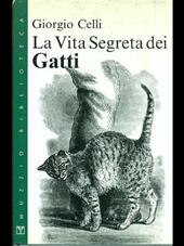 La vita segreta dei gatti