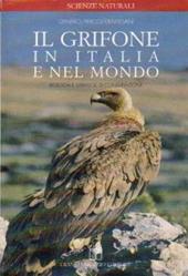 Il grifone in Italia e nel mondo. Biologia e strategie di conservazione