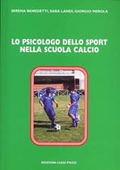 Lo psicologo dello sport nella scuola calcio