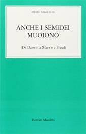 Anche i semidei muoiono