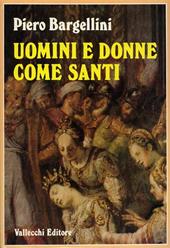 Uomini e donne come santi