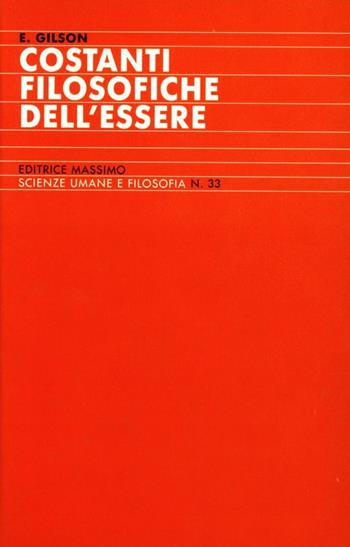 Costanti filosofiche dell'essere - Étienne Gilson - Libro Massimo 1993, Scienze umane e filosofia | Libraccio.it