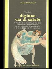 Digiuno, via di salute