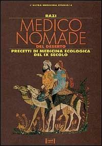 Guida del medico nomade del deserto - Razi - Libro Red Edizioni 1983, L'altra medicina/Studio | Libraccio.it