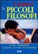 I nostri piccoli filosofi - Eva Zoller - Libro Red Edizioni 1996, Piccoli grandi manuali | Libraccio.it