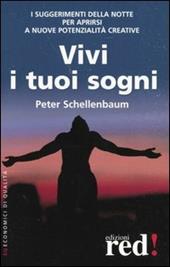 Vivi i tuoi sogni