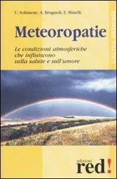 Meteoropatie. Le condizioni atmosferiche che influiscono sulla salute e sull'umore