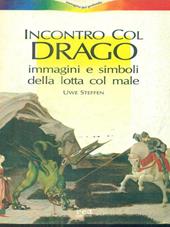Incontro col drago. Immagini e simboli della lotta col male