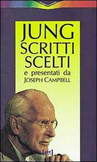Scritti scelti - Carl Gustav Jung - Libro Red Edizioni 1992, Immagini del profondo | Libraccio.it