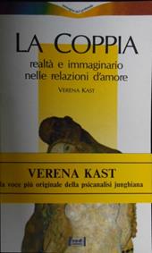 La coppia. Realtà e immaginario nelle relazioni d'amore