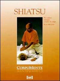 Shiatsu. Favorire la circolazione dell'energia vitale - Klaus Metzner - Libro Red Edizioni 1993, Corpomente | Libraccio.it