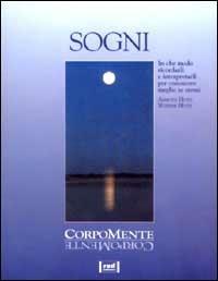 Sogni. In che modo ricordarli e interpretarli per conoscere meglio se stessi - Almuth Huth, Werner Huth - Libro Red Edizioni 1995, Corpomente | Libraccio.it