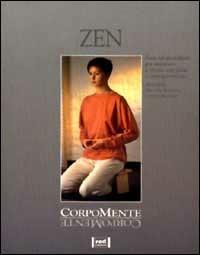Zen - Adelheid Meutes Wilsing, Judith Bossert - Libro Red Edizioni 1996, Corpomente | Libraccio.it