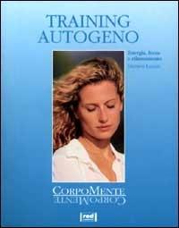 Training autogeno. Energia, forza e rilassamento - Dietrich Langen - Libro Red Edizioni 1998, Corpomente | Libraccio.it