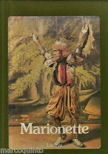 Marionette  - Libro Lucarini 1986 | Libraccio.it
