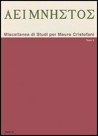 Aeimnestos. Miscellanea di studi per Mauro Cristofani  - Libro Centro Di 2005 | Libraccio.it