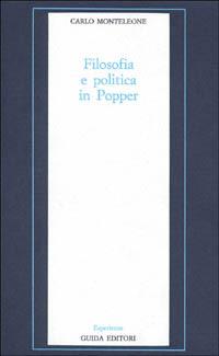 Filosofia e politica in Popper - Carlo Monteleone - Libro Guida (Napoli) 1984 | Libraccio.it