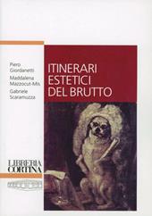 Itinerari estetici del brutto