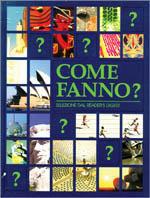 Come fanno  - Libro Selezione Reader's Digest 1991, Scuola e famiglia | Libraccio.it