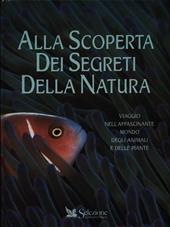 Alla scoperta dei segreti della natura