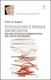 Evocazione e parola enunciativa. Per una stilistica ermeneutica del testo letterario