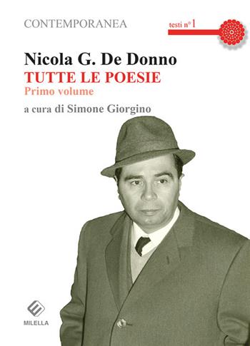 Tutte le poesie. Vol. 1 - Nicola G. De Donno - Libro Milella 2016, Contemporanea. Testi | Libraccio.it