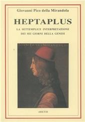 Heptaplus, O della settemplice interpretazione dei sei giorni della Genesi