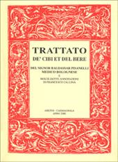 Trattato de' cibi et del bere del signor Baldassar Pisanelli medico bolognese. Ove non solo si tratta delle virtù dei cibi che ordinariamente si mangiano...