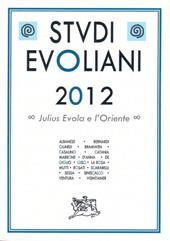 Studi evoliani 2012. Julius Evola e l'Oriente