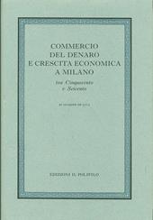 Commercio del denaro e crescita economica a Milano tra Cinquecento e Seicento