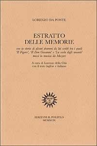 Estratto delle memorie (1819) - Lorenzo Da Ponte - Libro Il Polifilo 1999, Testi e documenti | Libraccio.it