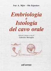 Embriologia e istologia del cavo orale