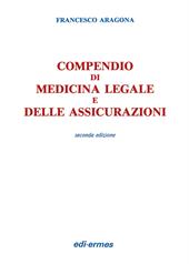 Compendio di medicina legale e delle assicurazioni