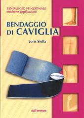 Bendaggio di caviglia. Con CD-ROM