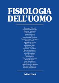 Fisiologia dell'uomo - Giuseppe Alloatti, Guglielmo Antonutto, Roberto Bottinelli - Libro Edi. Ermes 2003 | Libraccio.it