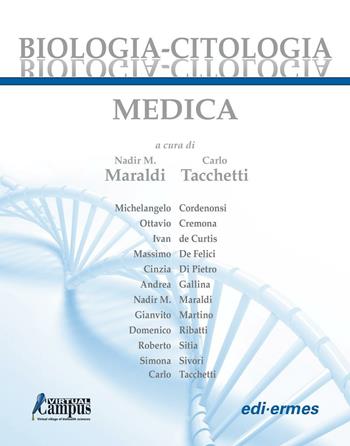 Biologia-citologia medica  - Libro Edi. Ermes 2016 | Libraccio.it