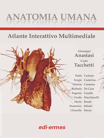 Anatomia umana. Atlante. Con aggiornamento online  - Libro Edi. Ermes 2015 | Libraccio.it